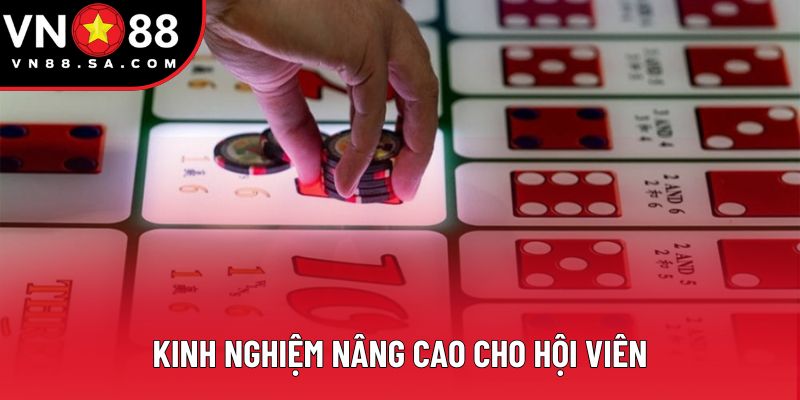 Kinh nghiệm nâng cao cho hội viên